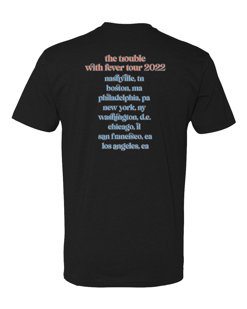 The Trouble with Fever Tour Tee